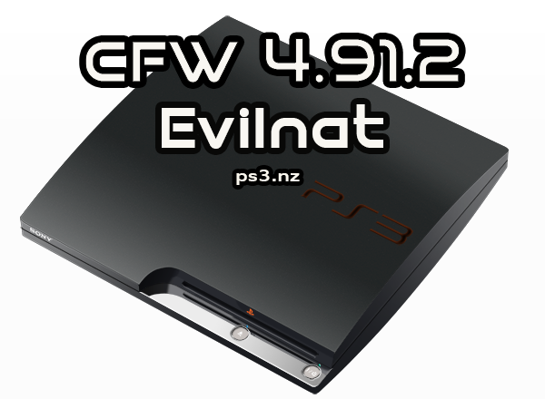 PS3 Evilnat 4.91.2 CFW