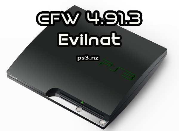 PS3 Evilnat 4.91.3 CFW